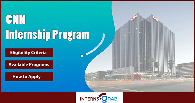 CNN Internship | Explore Current Media Internship Opportunities 