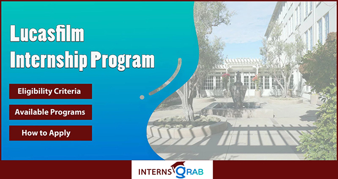 Lucasfilm Internship Program – Explore Film, VFX & Animation 
